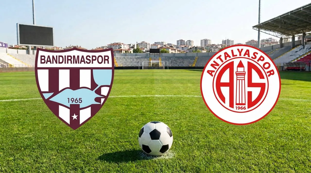 Bandırmaspor - Antalyaspor derbisi: Yayın saati ve kanalı belli oldu!